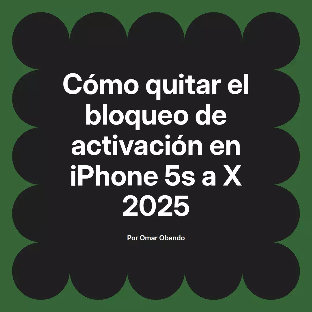 Cómo quitar el bloqueo de activación en iPhone 5s a X 2025