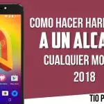 Instrucciones para restablecer el Alcatel A3 XL. Desbloquea tu Alcatel.
