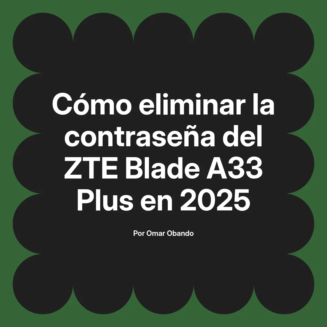 Cómo eliminar la contraseña del ZTE Blade A33 Plus en 2025